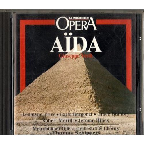 Verdi /  Aida / Le Monde De L Opera  / Par Le Metropolitan Opera Orchestra  De T Schippers
