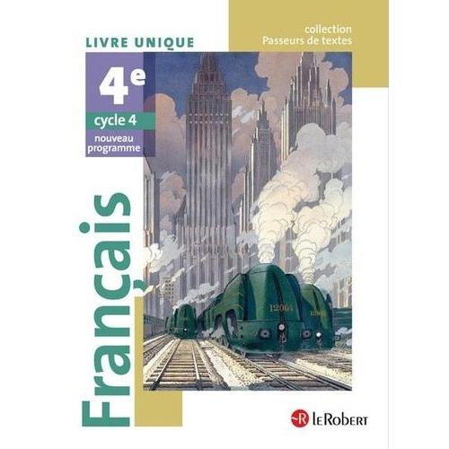 Français 4e - Livre Unique