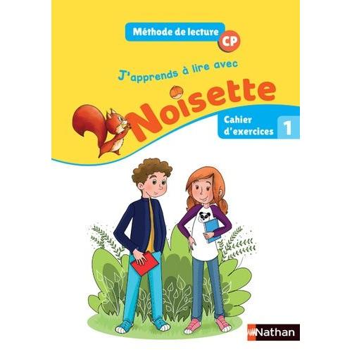 Méthode De Lecture Cp J'apprends À Lire Avec Noisette - Cahier D'exercices 1