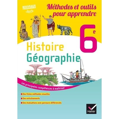 Histoire-Géographie 6e - Méthodes Et Outils Pour Apprendre