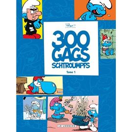 300 Gags Schtroumpfs Tome 1