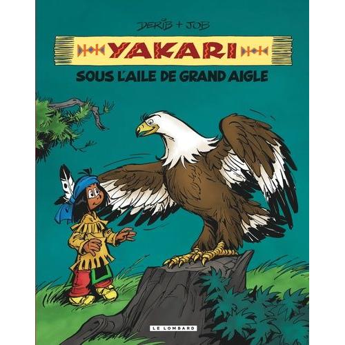 Yakari L'ami Des Animaux - Sous L'aile De Grand Aigle