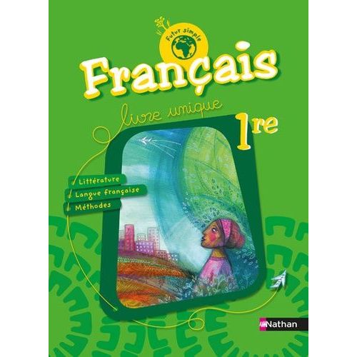 Français 1re Futur Simple - Livre De L'élève