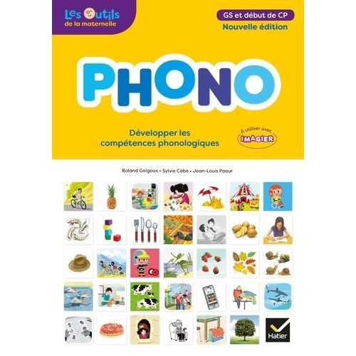 Phono Gs Et Début De Cp - Développer Les Compétences Phonologiques