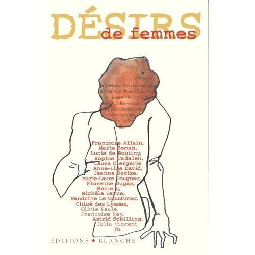 Désirs De Femmes - Nouvelles