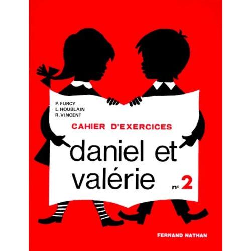 Daniel Et Valerie - Livret 2, Cahier D'exercices