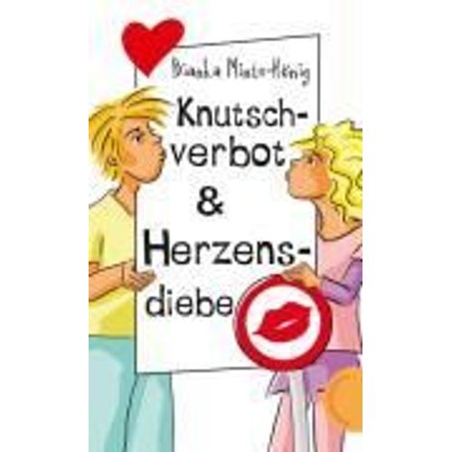Knutschverbot Und Herzensdiebe