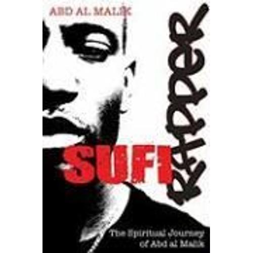 Sufi Rapper: The Spiritual Journey Of Abd Al Malik