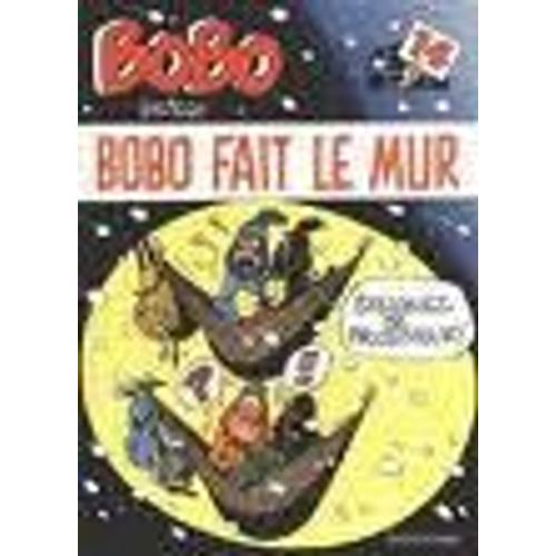 Bobo Tome 14 - Bobo Fait Le Mur