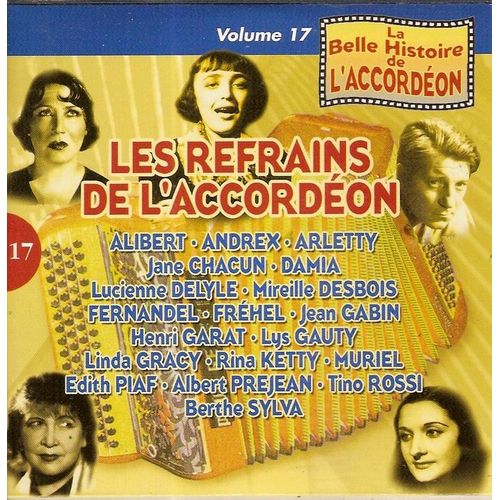 Les Refrains De L'accordéon - La Belle Histoire De L'accordéon - Volume 17