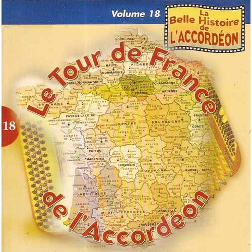 Le Tour De France De L'accordéon - La Belle Histoire De L'accordéon - Volume 18