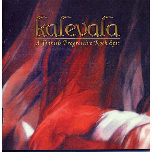 Kalevala - A Finnish Progressive Rock Epic - Definitive Edition Remastered