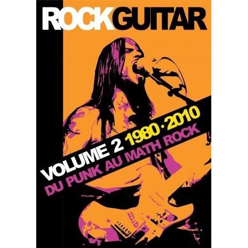 Shanka : Rock Guitar Methode Vol 2 (1980-2010) + 1 Cd + 1 Dvd - Rebillard