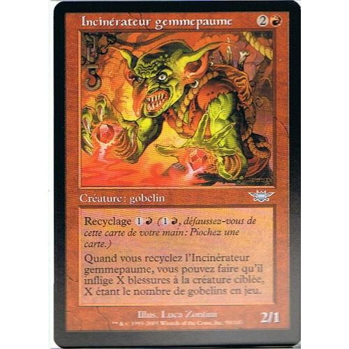 Incinérateur Gemmepaume  - Magic Mtg - Legions 94 - U