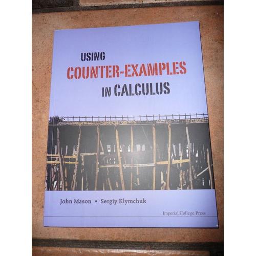 Using Counter-Examples In Calculus