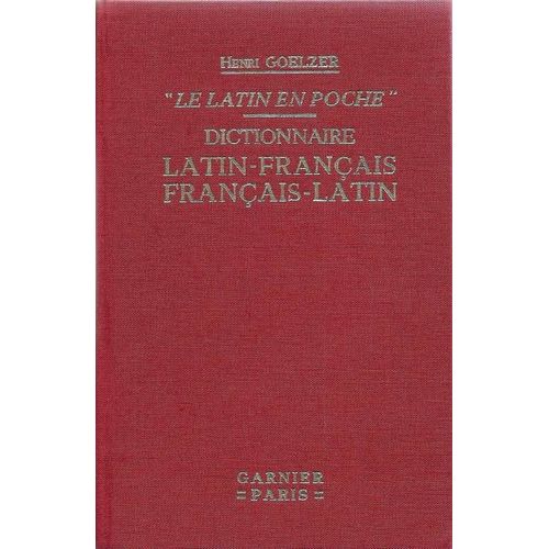 Le Latin En Poche, Dictionnaire Latin-Francais