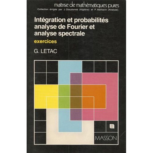 Intégration Et Probabilités Tome 2 - Exercices