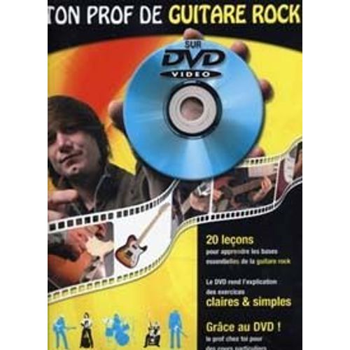 Ton Prof De Guitare Rock (+ 1 Dvd) - Coup De Pouce