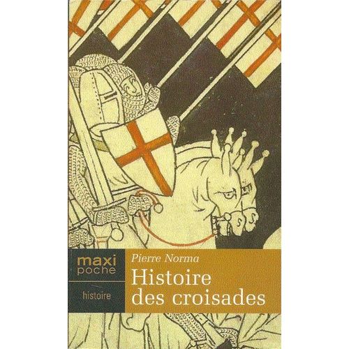 Histoire Des Croisades