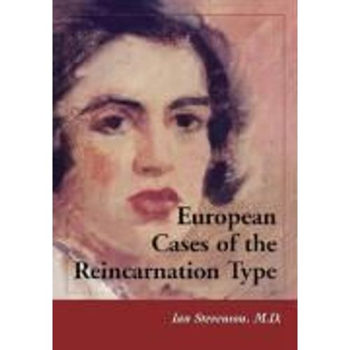 European Cases Of The Reincarnation Type