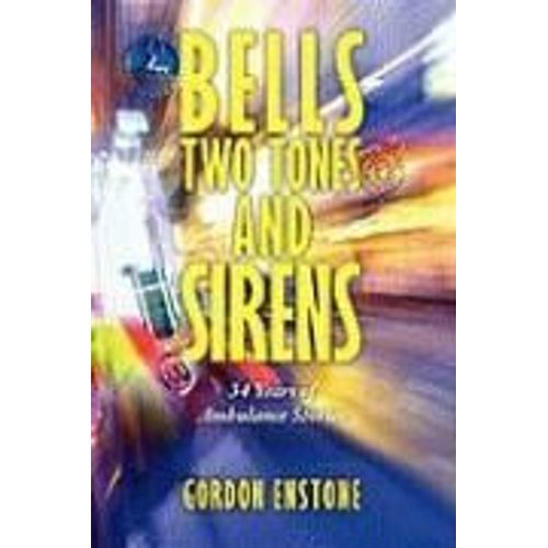 Bells, Two Tones & Sirens