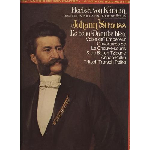 Le Beau Danube Bleu ,Valse De L'empereur ,Ouvertures Chauve Souris & Baron Tzigane ,Annen Polka ,Tritsch Tratsch Polka - Karajan