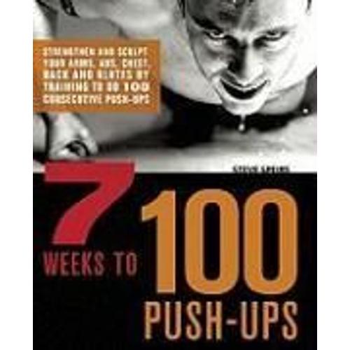 7 Weeks To 100 Push-Ups