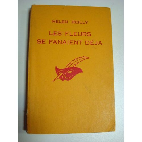 Les Fleurs Se Fanaient Déjà