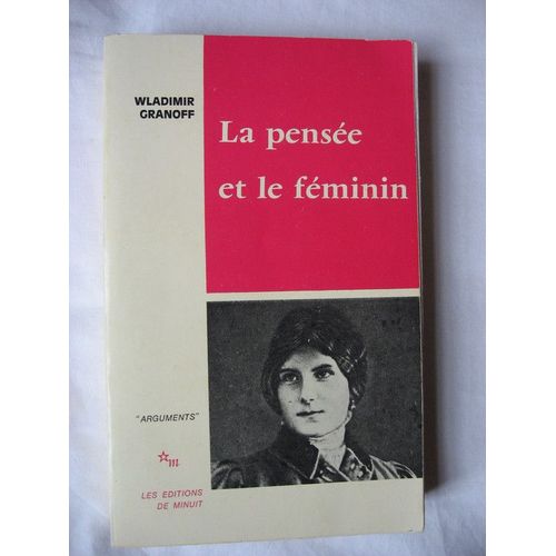 La Pensée Et Le Féminin