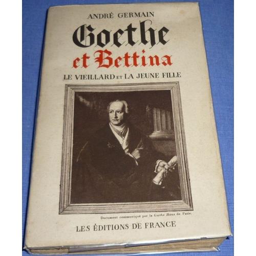 Goethe Et Bettina - Le Vieillard Et La Jeune Fille