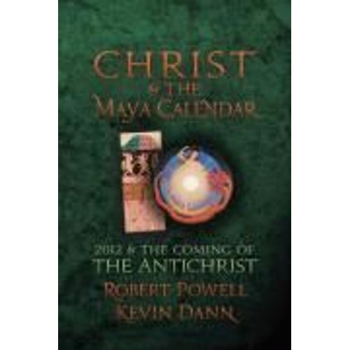 Christ And The Maya Calendar
