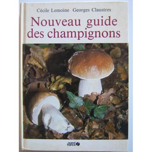 Nouveau Guide Des Champignons