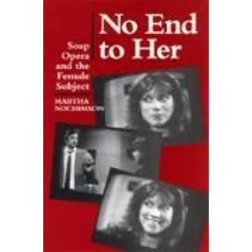 No End To Her - Soap Opera & The Female Subject (Paper)