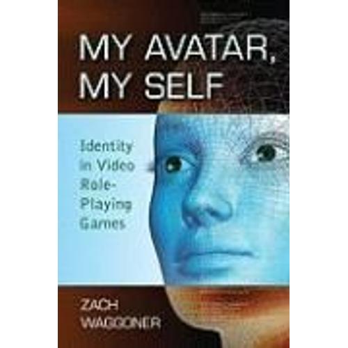 My Avatar, My Self