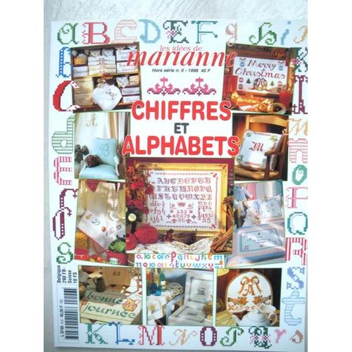 Les Idées De Marianne  Hors-Série N° 6 : Chiffres Et Alphabets