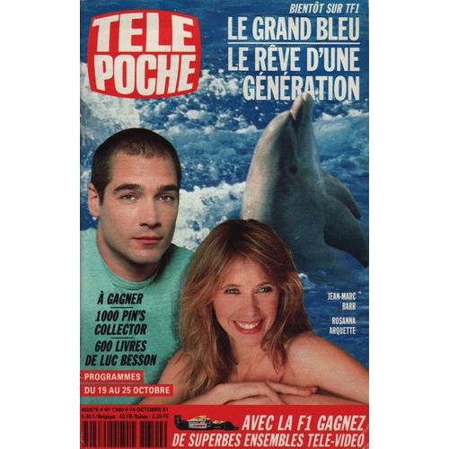 Télé Poche / 14-10-1991   N° 1340 : Jean Marc Barr / Rosanna Arquette / Luc Besson / Le Grand Bleu (5p) - Viviane Romance (2p) - Dire Straits (1p)