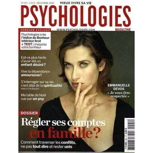Psychologie Magazine   N° 291 : Régler Ses Comptes En Famille
