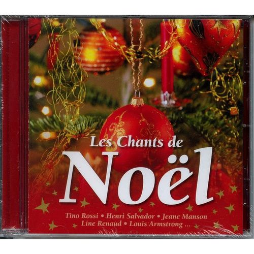 Les Chants De Noël - Petit Papa Noël - White Christmas - Jingle Bells - Il Est Né Le Divin Enfant - Douce Nuit - Mon Beau Sapin - Santa Baby...