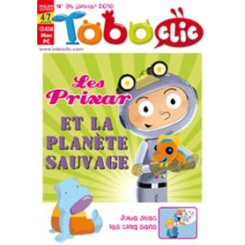 Toboclic   N° 94 : Les Prixar Et La Planete Sauvage