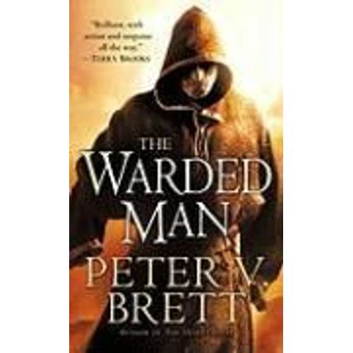 The Warded Man: Book One Of The Demon Cycle