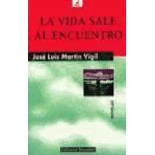 La Vida Sale Al Encuentro