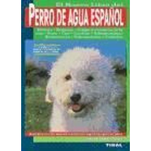 El Nuevo Libro Del Perro De Agua Español
