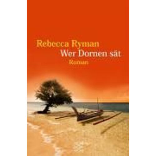 Wer Dornen Sät