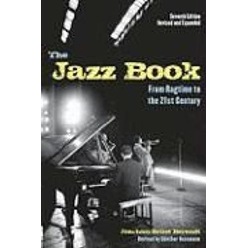 The Jazz Book: From Ragtime To The 21st Century