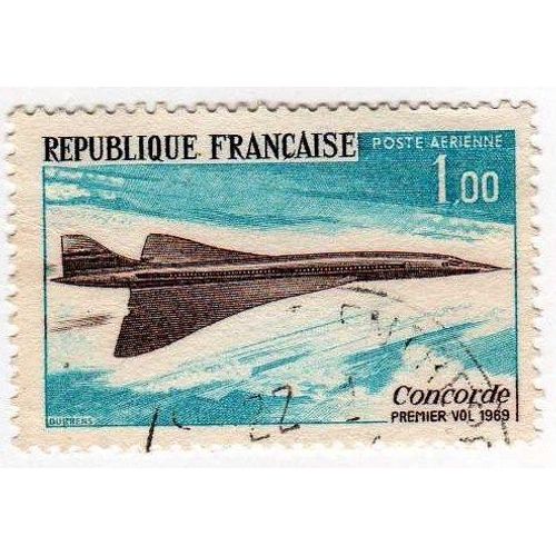 Poste Aérienne 1969 - Y&t N°43 - 1.00 Frs - Concorde - Oblitéré