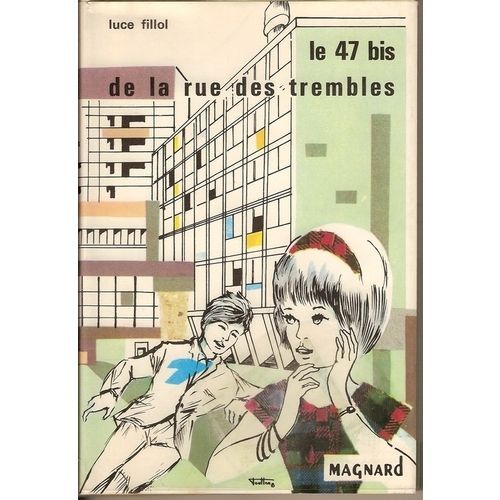 Le 47 Bis De La Rue Des Trembles
