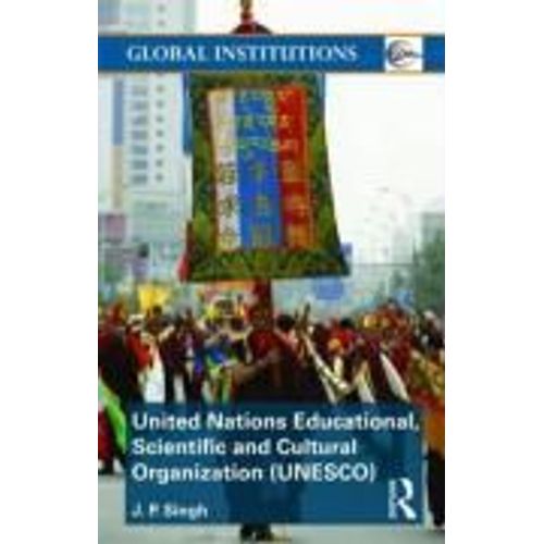 United Nations Educational, Scientific, And Cultural Organization (Unesco)