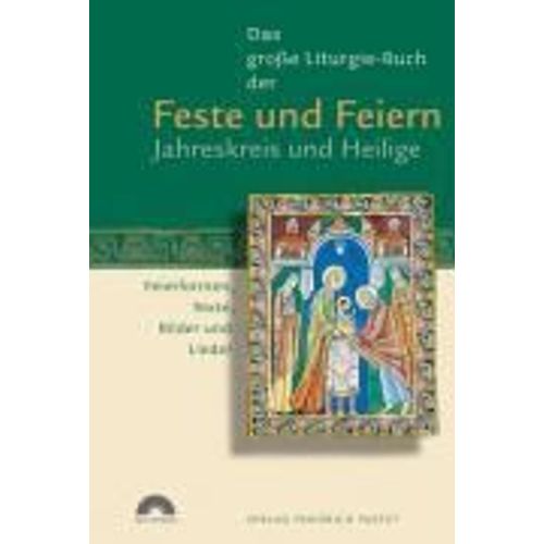 Das Große Liturgie-Buch Der Feste Und Feiern - Jahreskreis Und Heilige