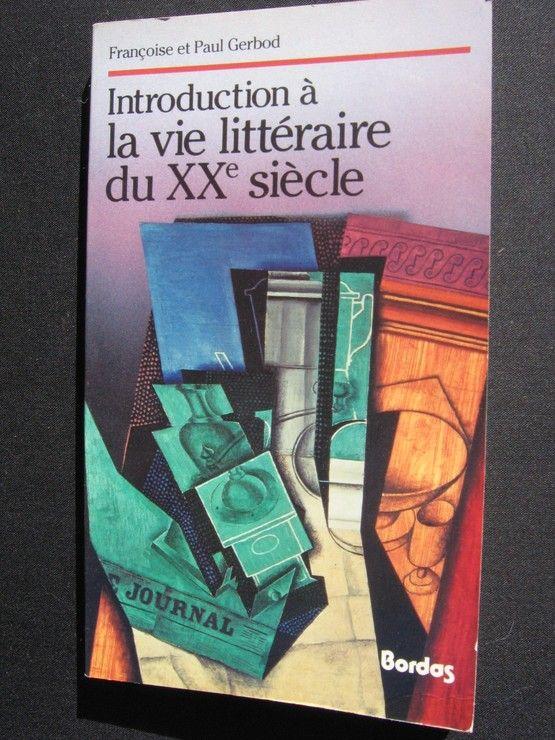 Introduction À La Vie Littéraire Du Xxe Siècle