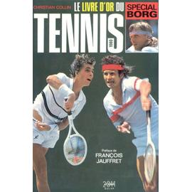 1979, Le livre d'or du tennis 1979. - Christian Collin - Librairie Coiffard